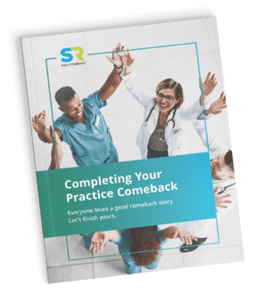 Completing Your Practice Comeback Guidebook by Solutionreach